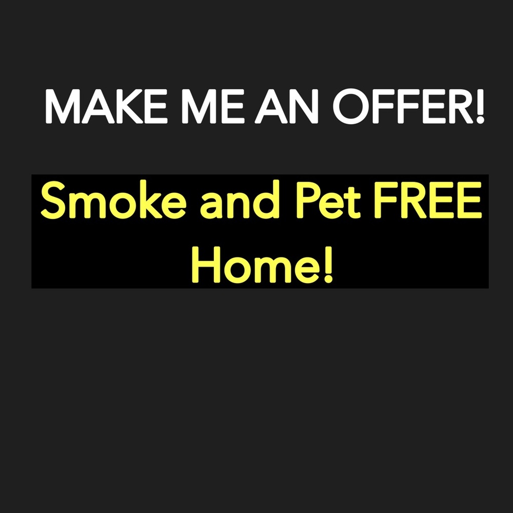 Smoke snd Pet FREE Home!